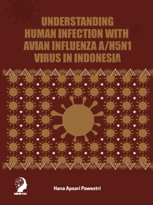Understanding Human Infection With Avian Influenza A_H5n1 Virus in Indonesia